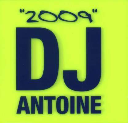 DJ Antoine - 2009