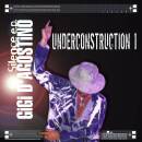 D Agostino Gigi - Underconstruction 1 (Silence)