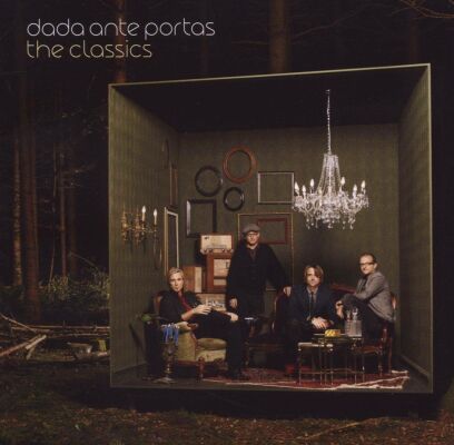 Dada Ante Portas - Classics,The