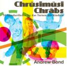 Bond Andrew - Chruesimuesi Chraebs