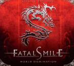 Fatal Smile - World Domination & Bonus
