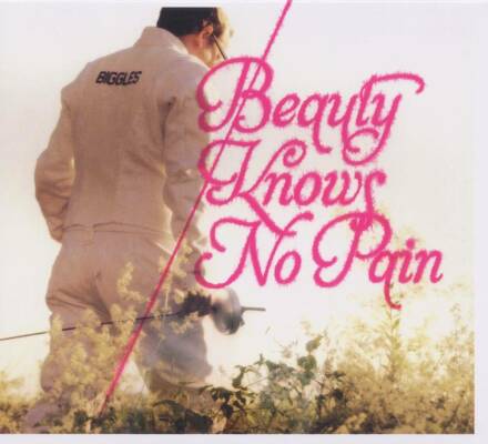 Biggles - Beauty Knows No Pain
