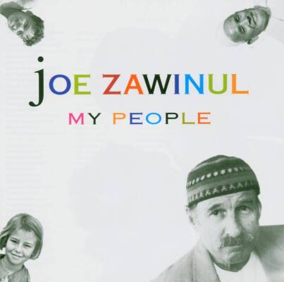 Zawinul Joe & the Zawinul Syndicate - My People