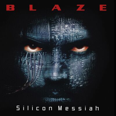 Bayley Blaze - Silicon Messiah & Bonus (15Th Anniversary Edition)