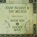 Avidan, Asaf & The Mojos - Poor Boy / Lucky Man