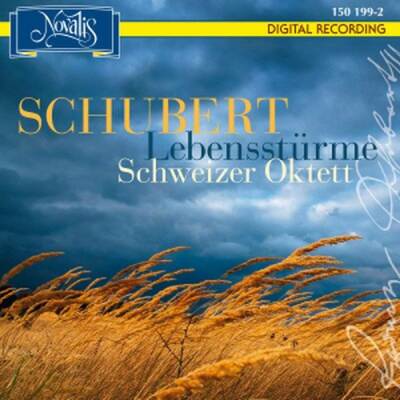Schubert Franz - Lebensstuerme (Schweizer Oktett)
