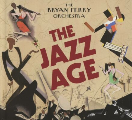 Ferry Bryan - Jazz Age, The