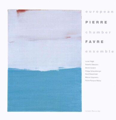 Favre Pierre - European Chamber Ensemble