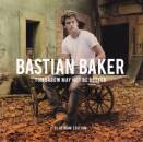 Baker Bastian - Tomorrow May Not Be Better - Platinum Ed