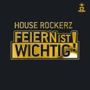 House Rockerz - Feiern Ist Wichtig Vol. 1