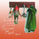 Bardill Linard - Verzellt Und Singt Grimm Märli (Vol.4)