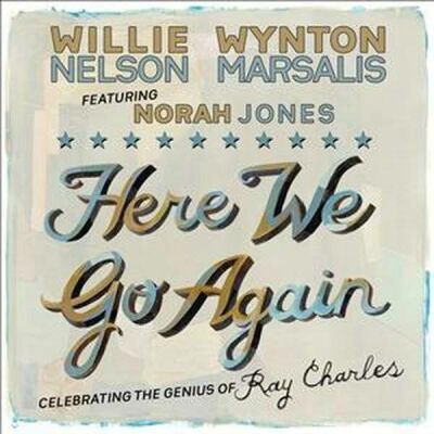Nelson Willie & Marsalis Wynt - Here We Go Again: Celebrating