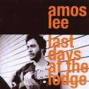 Lee Amos - Last Days At The Lodge