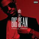 Big Sean - FINALLY FAMOUS
