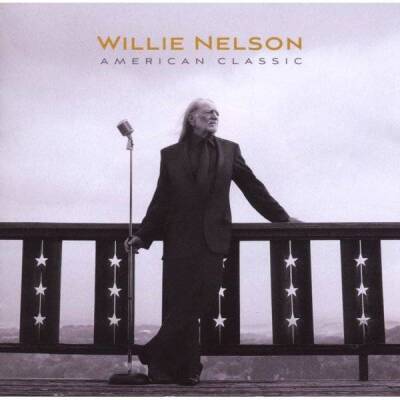 Nelson Willie - AMERICAN CLASSIC