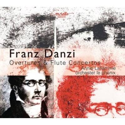Danzi Franz - Overtures & Flute Concertos (Laflamme Annie / Phenix Le)