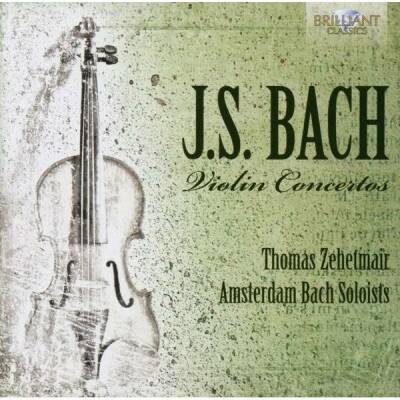 Zehetmair Thomas / Amsterdam Bach Soloists - Zehetmair,Bach: Violin Concertos