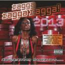 Ragga Ragga Ragga 2013 (Diverse Interpreten)