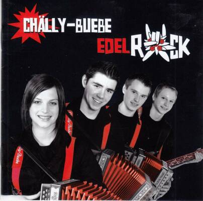 Chälly Buebe - Edelrock