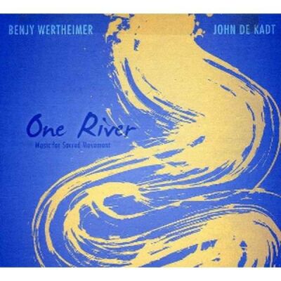 Wertheimer, Benjy/De Kadt, John - One River-Music For Sacred Moments