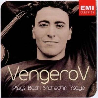 Ysaye / Bach / Shchedrin - Violinsonaten (Vengerov Maxim)