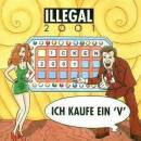 Illegal 2001 - Ich Kaufe Ein V
