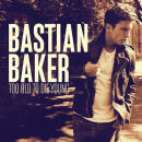 Baker Bastian - Too Old To Die Young