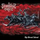 Grandiose Malice - The Eternal Infernal