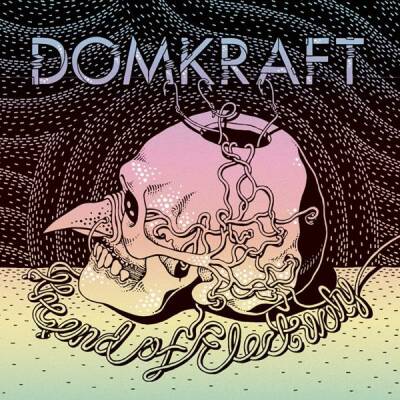 Domkraft - End Of Electricity, The