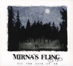 MirnaS Fling - For The Love Of Me