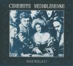 Camerata Mediolanense - Madrigali