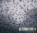 Alternative 4 - The Obscurants