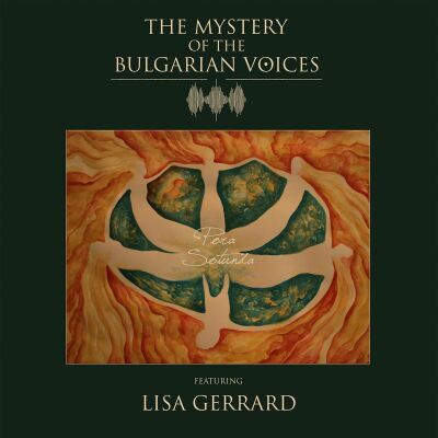 Mystery Of The Bulgarian Voices Feat. Lisa Gerrard - Pora Sotunda