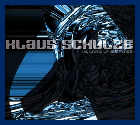 Schulze Klaus - Crime Of Suspense, The