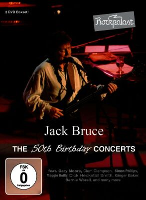 Bruce Jack & Friends - Rockpalast: The 50Th Birthday Concerts