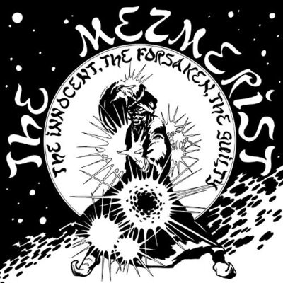 Mezmerist, The - The Innocent, The Forsaken, The Guilty (CD& DVD)