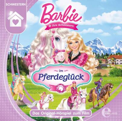 Barbie - Barbie Und Ihre Schwester Im PferdeglÜck