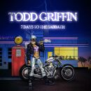 Griffin Todd - 7 Days To The Sabbath