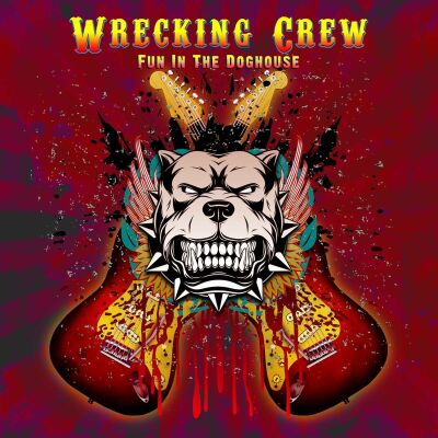 Wrecking Crew - Fun In The Doghouse (&3 Bonus Tracks)