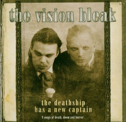 Vision Bleak, The - Deathship Has A New Captain, The