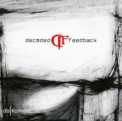 Decoded Feedback - Diskonnekt