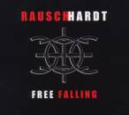 Rauschhardt - Free Falling (DigiPak Edition)