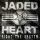 Jaded Heart - Fight The System (& Bonus Tracks)
