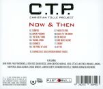 C.t.p. - Now & Then