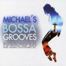 Michaels Bossa Grooves (Various Artists)