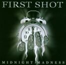 First Shot - Midnight Madness