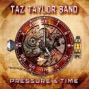 Taylor Taz Band - Pressure And Time