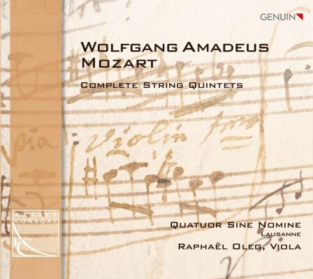Mozart Wolfgang Amadeus - Complete String Quintets (Quatuor Sine Nomine - Raphaël Oleg (Viola))