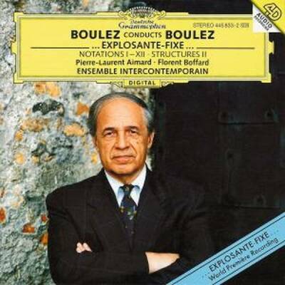 Boulez Pierre - EXPLOSANTE FIXE (Boulez Pierre / Ensemble intercontemporain)