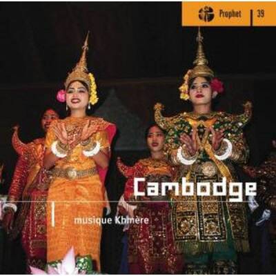 Collection Prophet - V.39/CAMBODGE (Diverse Interpreten)